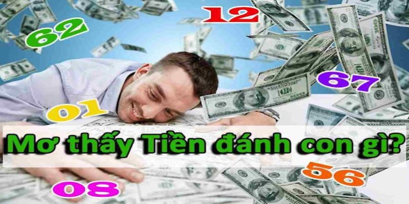 Các con số được thể hiện trong giấc mơ thấy tiền