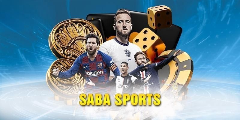 Saba Sports - Sảnh Game Thể Thao Uy Tín, Tỷ Lệ Kèo Hấp Dẫn