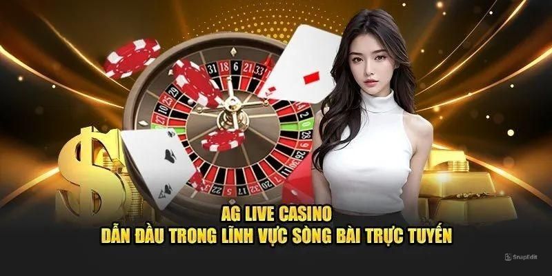 Điểm nổi bật của casino ag cần biết