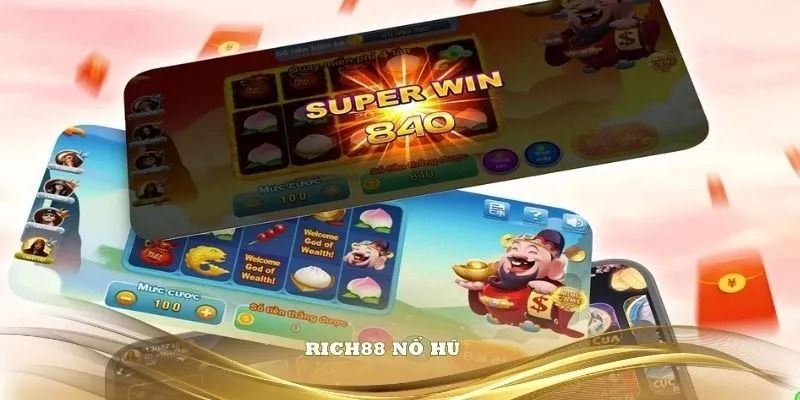 Rich88 Nổ Hũ - Khám Phá Sảnh Cược Hot Tại King88